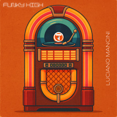 Luciano Mancini -Funky High