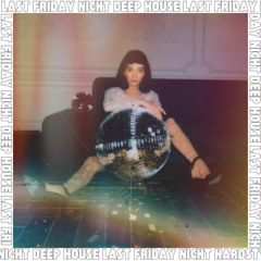 Last Friday Night (Deep House Remix)