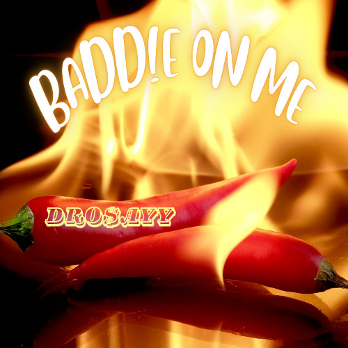 BADD!E ON ME