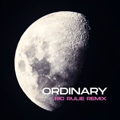 Alex Warren - Ordinary (Ric Rulie Remix) #28 Hypeddit [FREE DOWNLOAD]