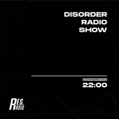 Disorder Radio Show #15 hosted by Mena