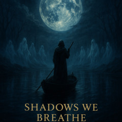 Shadows We Breathe (string quartet)