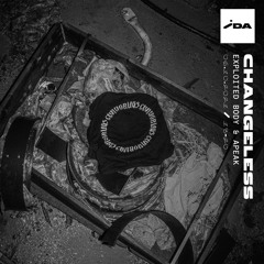 IDA Radio: Changeless w/ Exploited Body & APEAK - 6th October 2021