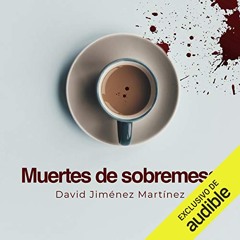 Muertes de sobremesa (Narración en Castellano) (Audiolibro)