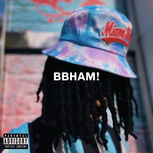 Bbham! (prod. yng yaj)