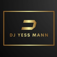 DJ Yess Mann - Sumbuca Tonight