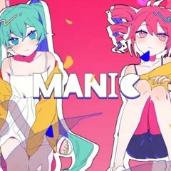 Manic feat. Teto and Miku