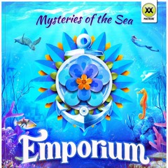 EMPORIUM - Mysteries of the sea - WARM UP MIX