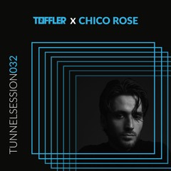 Tunnelsessions 032: Chico Rose @ Toffler 04-05-2024