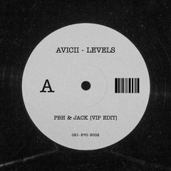 Levels [PBH & JACK VIP Edit]