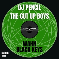 DJ Pencil & The Cut Up Boys - Black Keys