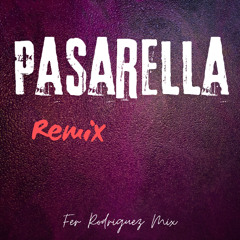 PASARELLA - EMILIA (TURREO EDIT) Fer Rodriguez Mix