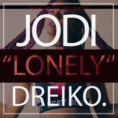 Jodi Dreiko - Lonely (Prod. by: McQveen)