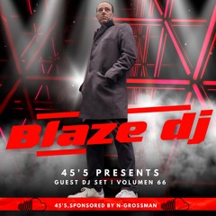 45´5 GUEST DJ SET VOL.66 by BLAZE DJ