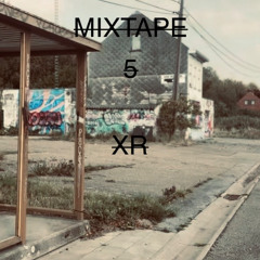 XR (MIXTAPE#5)