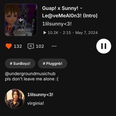 Guap x Sunny - LeaveMeAlone! (Okkjoshua)