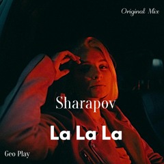 Sharapov - La La La
