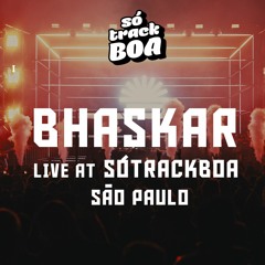 Bhaskar @ SÓTRACKBOA SÃO PAULO 2023