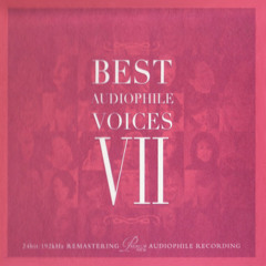 Best Audiophile Voices VII