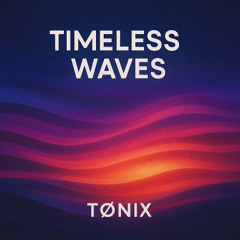 Timeless Waves [bootleg]