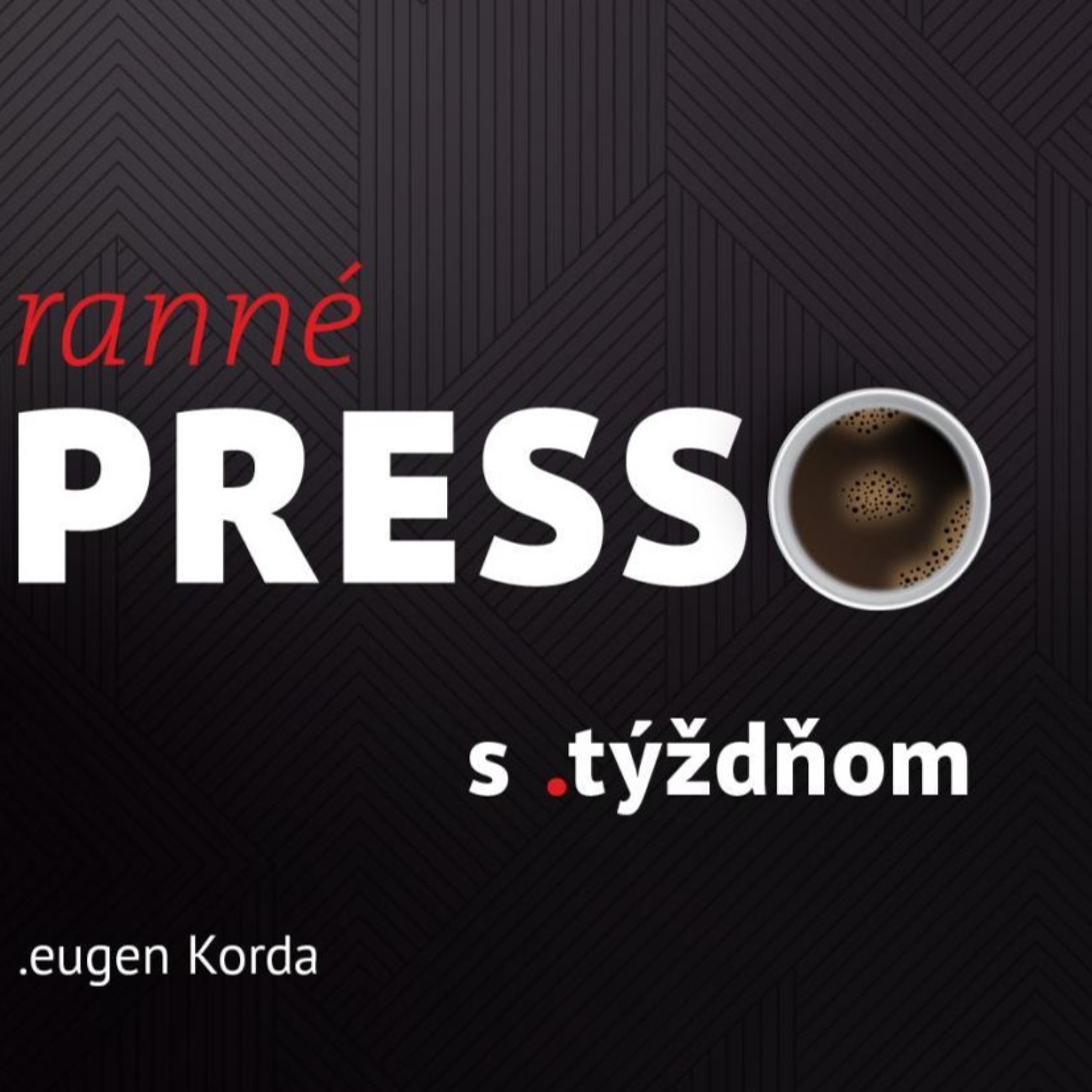 Ranné presso s .týždňom – Utorok episode artwork