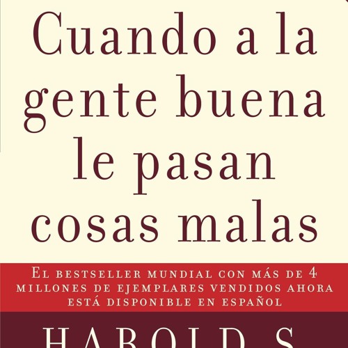 READ Cuando a la gente buena le pasan cosas malas / When Bad Things Happen to Go