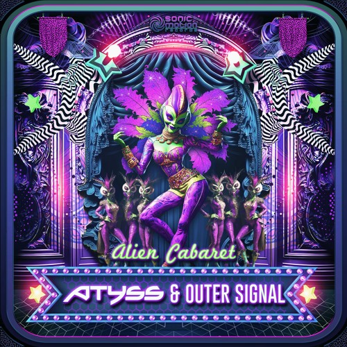 Atyss & Outer Signal - Alien Cabaret (preview)