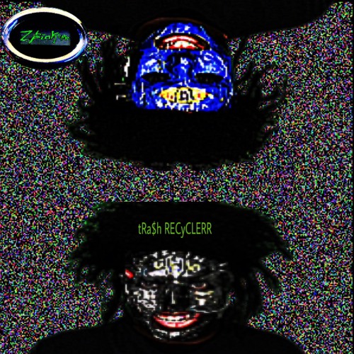 tRa$h RECyCLERR feat.YUNG VANTABLACK