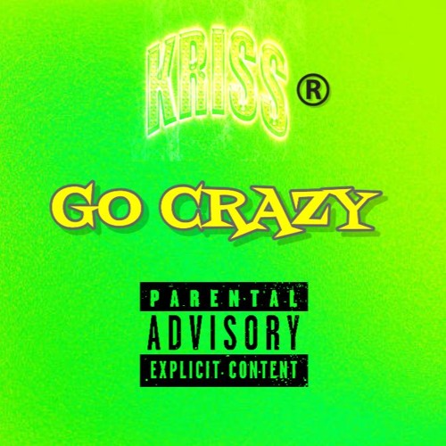 KRISS - Go Crazy®️