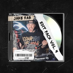 JAKE FAB EDIT PACK #4 [CONTINUOUS MIX] [FREE DL] | HYPEDDIT TOP 25