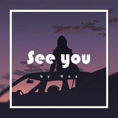 See You【Free Download】