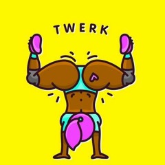 Let Me See You TWERK!