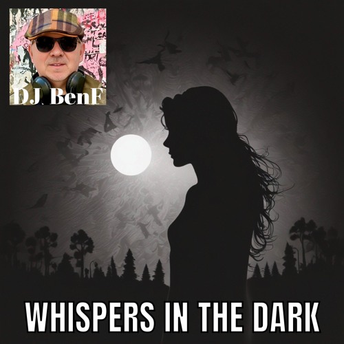 Whispers in the dark