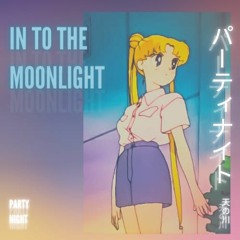 In To The Moonlight