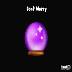 Slimelife Shawty - Don't Worry