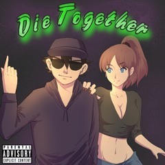 Die Together