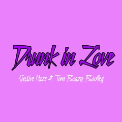 Future - Drunk in Love (Hazy House Mix) [prod. Cursive Haze & Tom Brazy]