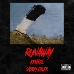 Runaway (ft Sadboydlr)