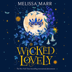 Wicked Lovely, By Melissa Marr, Read by Alyssa Bresnahan