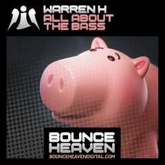 Dj Warren H - All about the bass