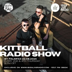 PALMFAX @ Kittball Radio Show x Ibiza Live Radio 02.08.2024