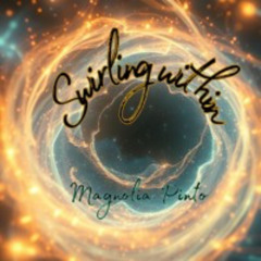 Swirling within