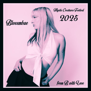 Blossmbae | (っ◔◡◔)っ ♥ ᠻ𝕣ꪮꪑ 𝓑 ᭙ⅈ𝕥ꫝ ꪶꪮꪜꫀ @ Mystic Creatures Festival 2025