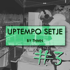 Uptempo Mixtape #3