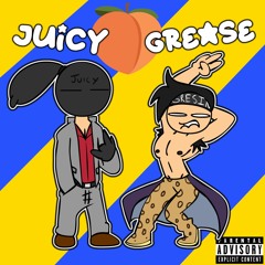 Juicy & Greasy- CumFathers Prod. LethalNeedle