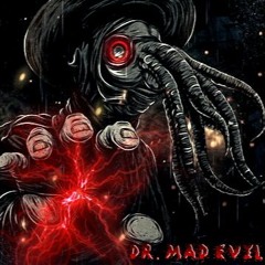 Dr. Mad Evil