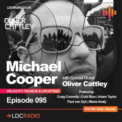 Velocity Trance & Uplifting 095 with Special Guest Oliver Cattley - 09 APR 2024
