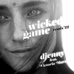 djenny wicked game Remix´22