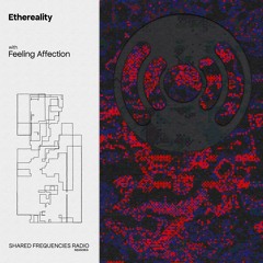Ethereality | Feeling Affection | July 2023