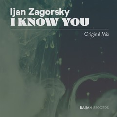 Ijan Zagorsky - I Know You